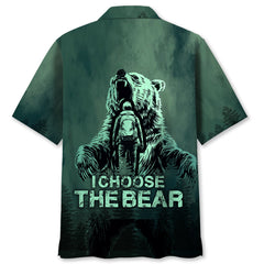 Hiking I Choose The Bear Hawaiian Shirt