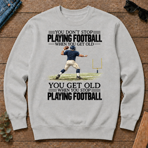 Vintage You Get Old When You Stop Playing Football - ash - CS2D-Ash
