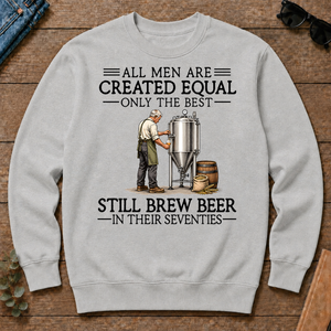 All Men Are Created Equal Only The Best Still Brew Beer 70s - ash - CS2D-Ash