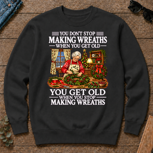 Old Woman Don't Stop Making Wreaths - black - CS2D-Black