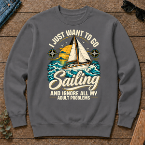 I Just Want To Go Sailing & Ignore All Adult Problems - charcoal - CS2D-Charcoal