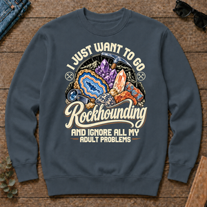 I Just Want To Go Rockhounding & Ignore All Adult Problems - dark-heather - CS2D-DarkHeather