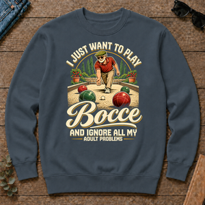 I Just Want To Play Bocce & Ignore All Adult Problems - dark-heather - CS2D-DarkHeather