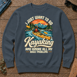 I Just Want To Go Kayaking & Ignore All Adult Problems - dark-heather - CS2D-DarkHeather