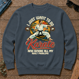I Just Want To Do Karate & Ignore All Adult Problems - dark-heather - CS2D-DarkHeather