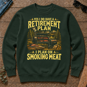 I Do Have A Retirement Plan I Plan On Smoking Meat - forest-green - CS2D-ForestGreen