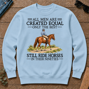 All Men Are Created Equal Only The Best Still Ride Horse 90s - light-blue - CS2D-LightBlue