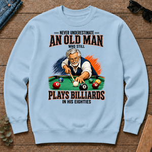 Never Underestimate An Old Man Still Plays Billiards In His 80s - light-blue - CS2D-LightBlue