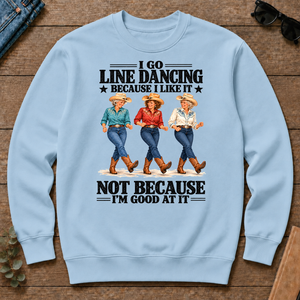 I Go Line Dacncing Because I Like It - light-blue - CS2D-LightBlue