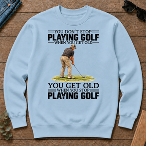 Vintage You Get Old When You Stop Playing Golf - light-blue - CS2D-LightBlue