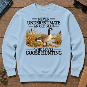 Never Underestimate An Old Man Who Loves Goose Hunting - light-blue - CS2D-LightBlue
