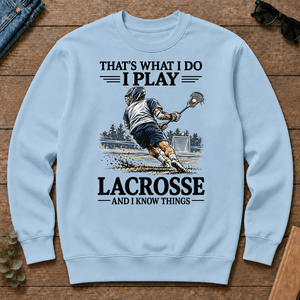 I Play Lacrosse And I Know Things - light-blue - CS2D-LightBlue
