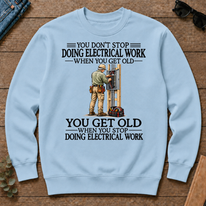 Don't Stop Doing Electrical Work - light-blue - CS2D-LightBlue