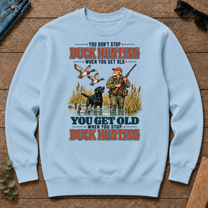 You Get Old When You Stop Duck Hunting With Labrador - light-blue - CS2D-LightBlue