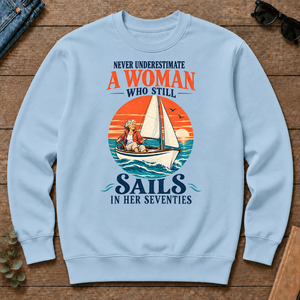 Never Underestimate A Woman Still Sails - light-blue - CS2D-LightBlue