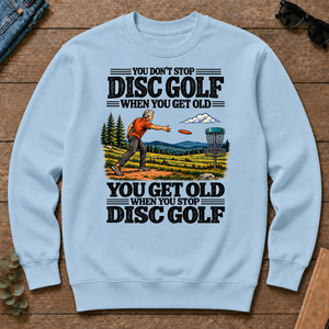You Get Old When You Stop Disc Golf - light-blue - CS2D-LightBlue