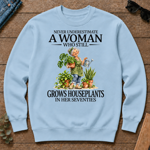 Funny A Woman Still Grows Houseplants In Her Seventies - light-blue - CS2D-LightBlue