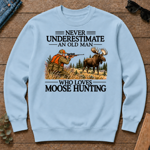 Never Underestimate An Old Man Moose Hunting - light-blue - CS2D-LightBlue