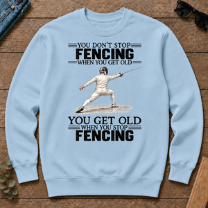 Vintage You Get Old When You Stop Fencing - light-blue - CS2D-LightBlue