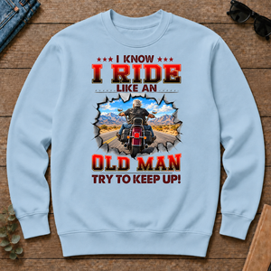 I Know I Ride Like An Old Man Try To Keep Up! - light-blue - CS2D-LightBlue