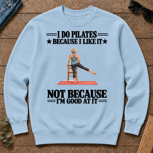 I Do Pilates Because I Like It - light-blue - CS2D-LightBlue