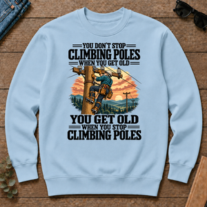 You Get Old When You Stop Climbing Poles - light-blue - CS2D-LightBlue