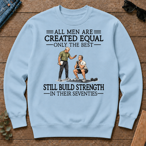 All Men Are Created Equal Only The Best Still Build Strength 70s - light-blue - CS2D-LightBlue