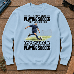 Vintage You Get Old When You Stop Playing Soccer - light-blue - CS2D-LightBlue