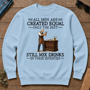 All Men Are Created Equal Only The Best Still Mix Drinks 70s - light-blue - CS2D-LightBlue