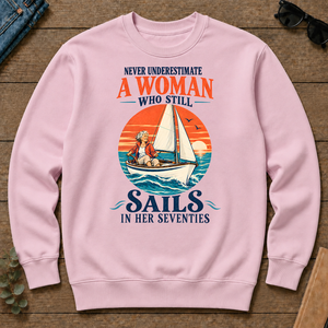Never Underestimate A Woman Still Sails - light-pink - CS2D-LightPink