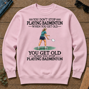 Don't Stop Playing Badminton Woman - light-pink - CS2D-LightPink