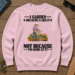 I Garden Because I Like It - light-pink - CS2D-LightPink