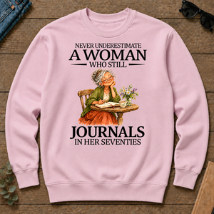 Funny A Woman Still Journals In Her Seventies - light-pink - CS2D-LightPink