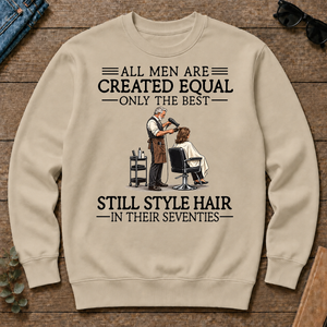All Men Are Created Equal Only The Best Still Style Hair Stylist 70s - sand - CS2D-Sand