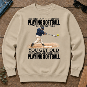 Vintage You Get Old When You Stop Playing Softball - sand - CS2D-Sand