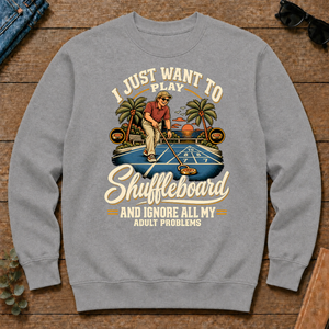 I Just Want To Play Shuffeboard & Ignore All Adult Problems - sport-grey - CS2D-SportGrey