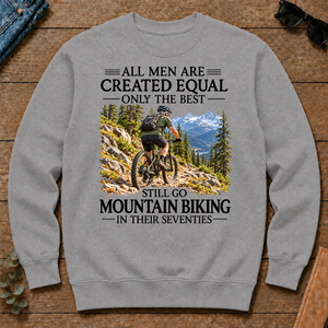 All Men Are Created Equal Only The Best Still Go Mountain Biking In Their 70s - sport-grey - CS2D-SportGrey