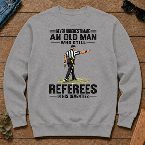Never Underestimate An Old Man Still Referees In His 70s - sport-grey - CS2D-SportGrey