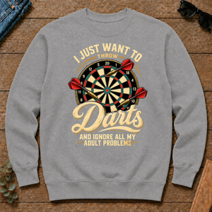 I Just Want To Throw Darts & Ignore All Adult Problems - sport-grey - CS2D-SportGrey