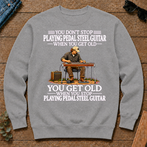 Old Man Don't Stop Playing Pedal Steel Guitar - sport-grey - CS2D-SportGrey