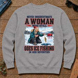 Never Underestimate A Woman Still Go Ice Fishing - sport-grey - CS2D-SportGrey