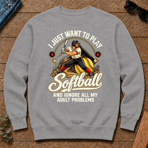 I Just Want To Play Softball & Ignore All Adult Problems - sport-grey - CS2D-SportGrey
