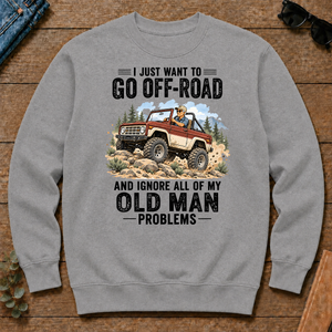 I Just Want To Go Off-road Art - sport-grey - CS2D-SportGrey