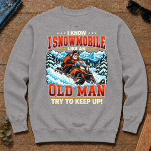 I Know I Snowmobile Like An Old Man - sport-grey - CS2D-SportGrey