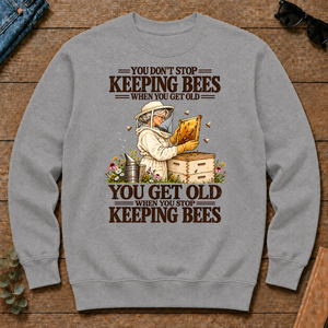 You Get Old When You Stop Keeping Bees - sport-grey - CS2D-SportGrey