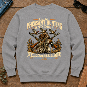 I Like Pheasant Hunting And Dogs And Maybe 3 People - sport-grey - CS2D-SportGrey