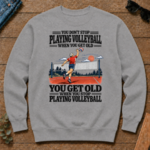 You Get Old When You Stop Playing Volleyball - sport-grey - CS2D-SportGrey