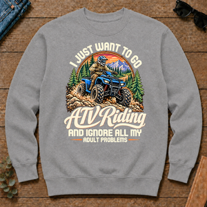 I Just Want To Go ATV Riding & Ignore All Adult Problems - sport-grey - CS2D-SportGrey