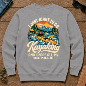 I Just Want To Go Kayaking & Ignore All Adult Problems - sport-grey - CS2D-SportGrey