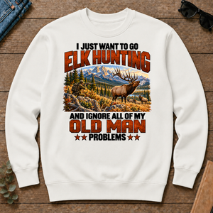 I Just Want To Go Elk Hunting - white - CS2D-White